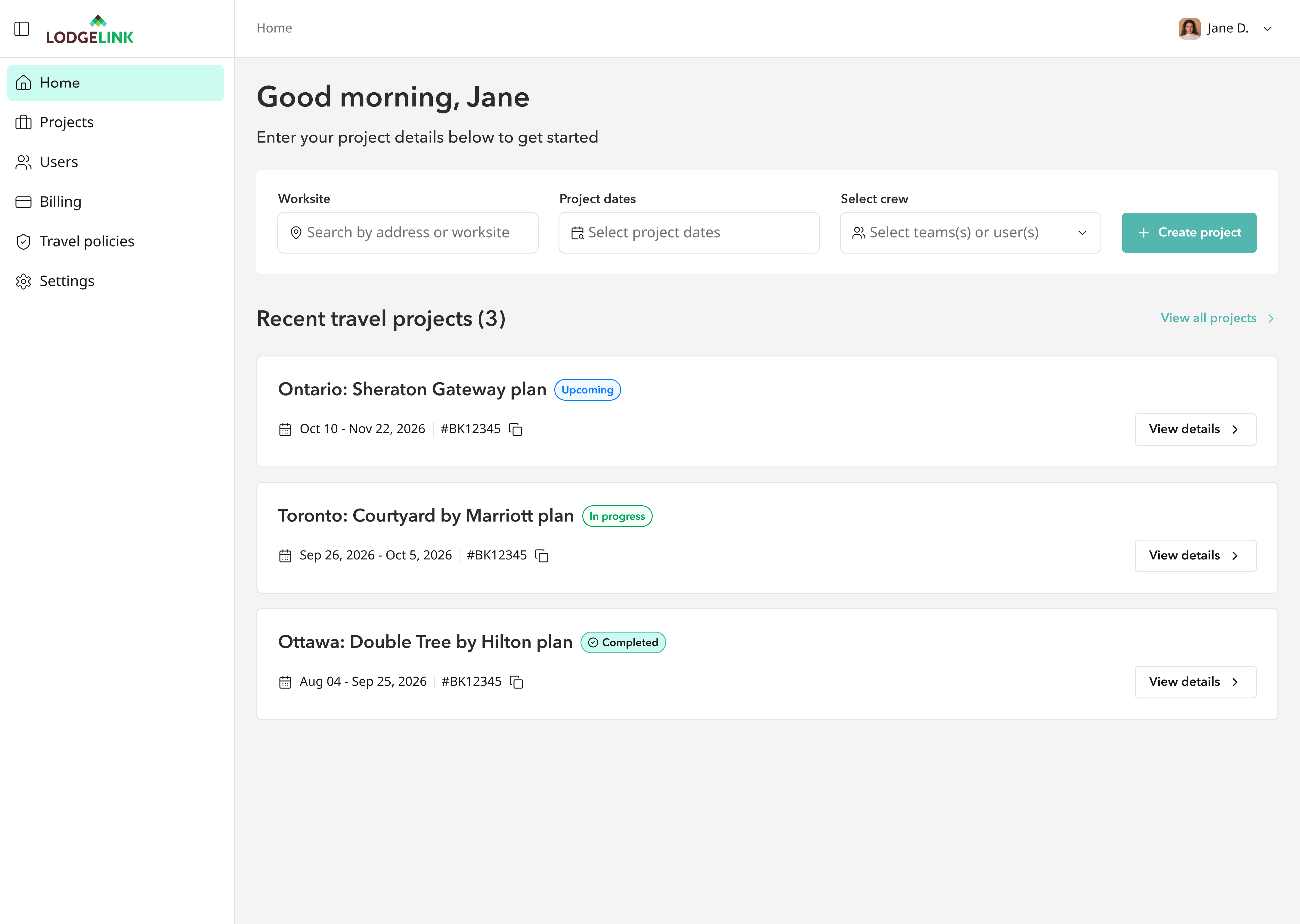 LodgeLink home dashboard, showing Good morning Jane greeting, create project row, and recent travel projects